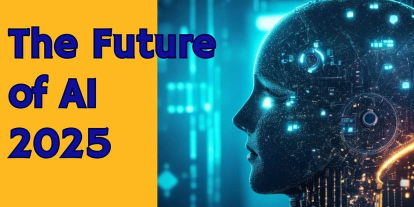  AI Predictions for 2025 What We Expect